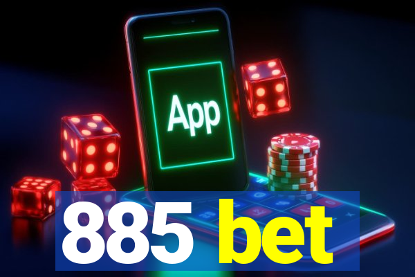 885 bet